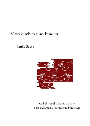 Lenka Sause: Vom Suchen und Finden