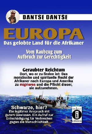 Dantse Dantse: Europa: Das gelobte Land für die Afrikaner
