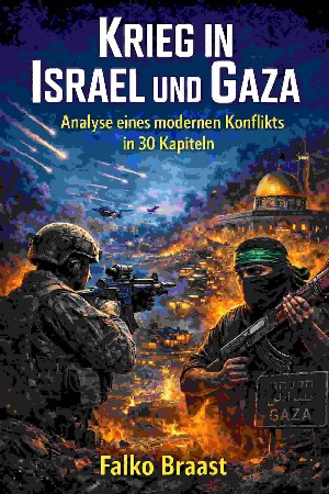 Falko Braast: Krieg in Israel und Gaza