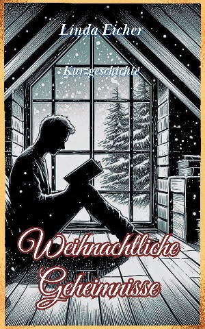 Linda Eicher: Weihnachtliche Geheimnisse