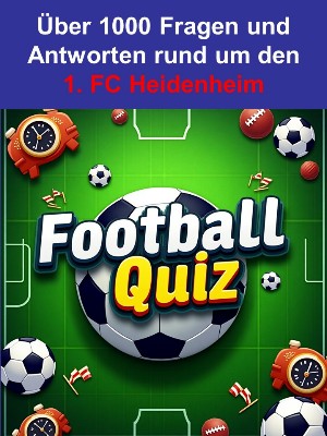 Toni Krechel: Football-Quiz - 1. FC Heidenheim