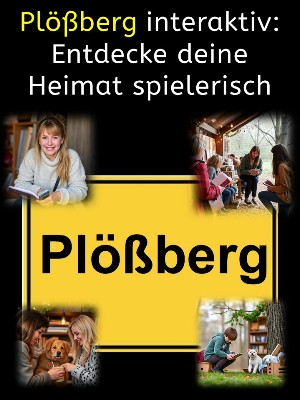 Carsten Fritsch: Plößberg interaktiv: Entdecke deine Heimat spielerisch