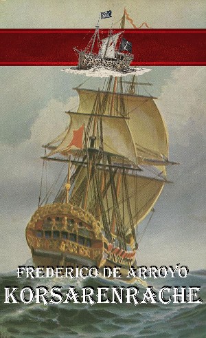 Erik Schreiber: Korsarenrache