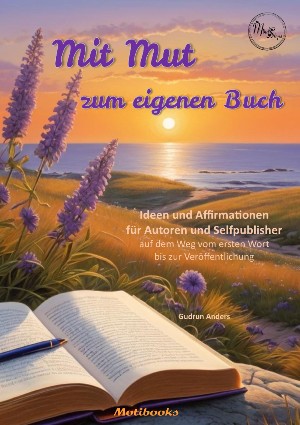 Gudrun Anders: Mit Mut zum eigenen Buch